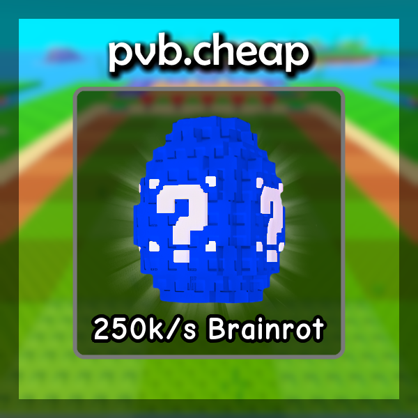 250k/s Brainrot