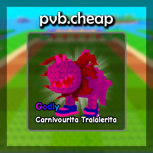 Carnivourita Tralalerita
